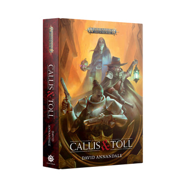 Warhammer Age of Sigmar: Callis & Toll HB