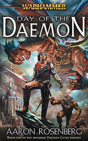 Warhammer Chronicles Daemon Gates Book 1: Day of the Daemon (PB)