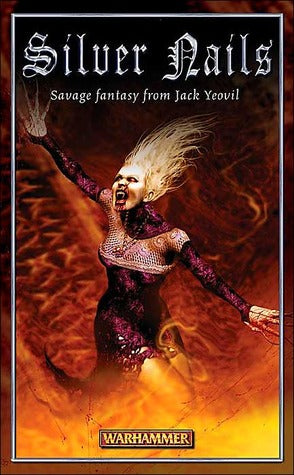 Warhammer Horror The Vampire Genevieve Book 4: Silver Nails (PB)