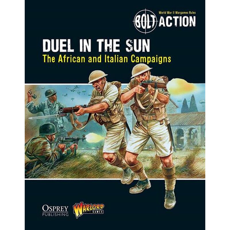 Bolt Action: Duel in the Sun The African and Italian Campaigns