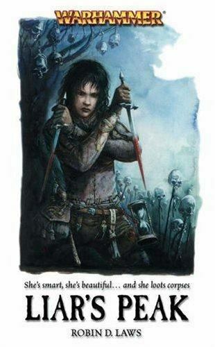 Warhammer Chronicles Angelika Fleischer Book 3: Liar's Peak (PB)