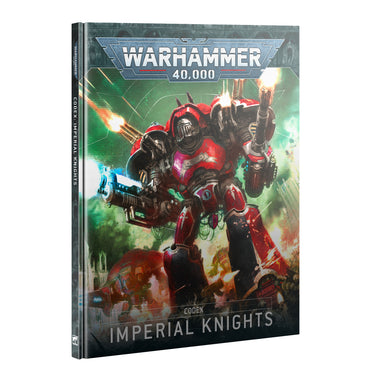 Warhammer 40000: Codex: Imperial Knights