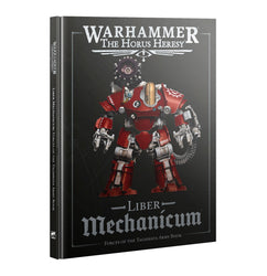 Warhammer Horus Heresy: Liber Mechanicum