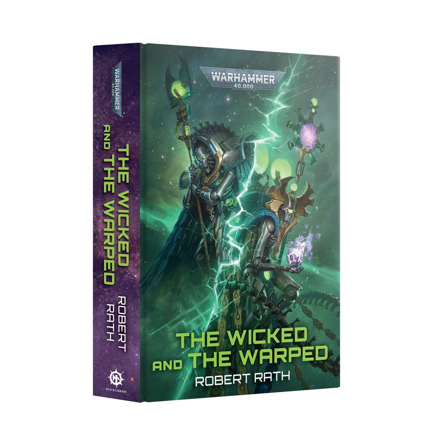 Warhammer 40000: The WIcked and the Warped (HB)
