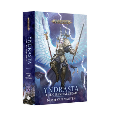 Warhammer Age of Sigmar: Yndrasta: The Celestial Spear HB