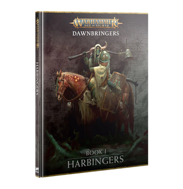 Warhammer Age of Sigmar: Dawnbringers Book 1: Harbingers