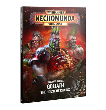 Necromunda: Under Hive Journal: Goliath House of Chains