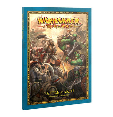 Warhammer The Old World: Battle March: General's Companion