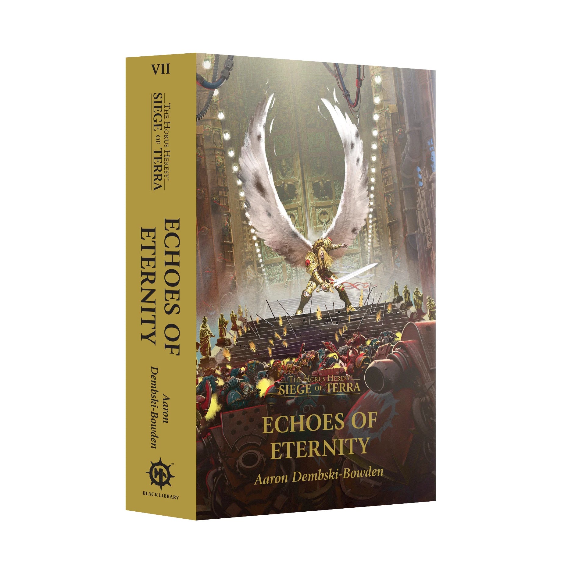 The Horus Heresy: Siege of Terra Book 07: Echoes of Eternity PB
