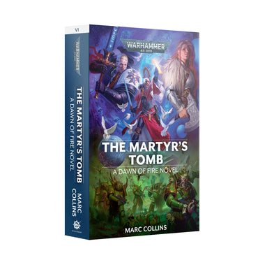 Warhammer 40000: Dawn of Fire Book 6: The Martyr's Tomb PB