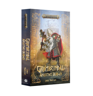 Warhammer Age of Sigmar: Grombrindal: Ancestor's Burden PB