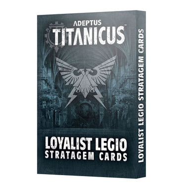 Adeptus Titanicus: Loyalist Legio Stratagem Cards