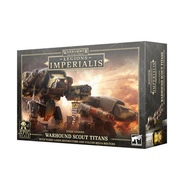Legions Imperialis: Titan Legions Warhound Scout Titans with Turbo Laser Destructors & Vulcan Mega-Bolters