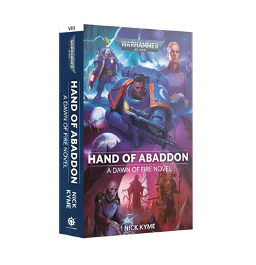 Warhammer 40000: Dawn of Fire Book 8: Hand of Abaddon PB