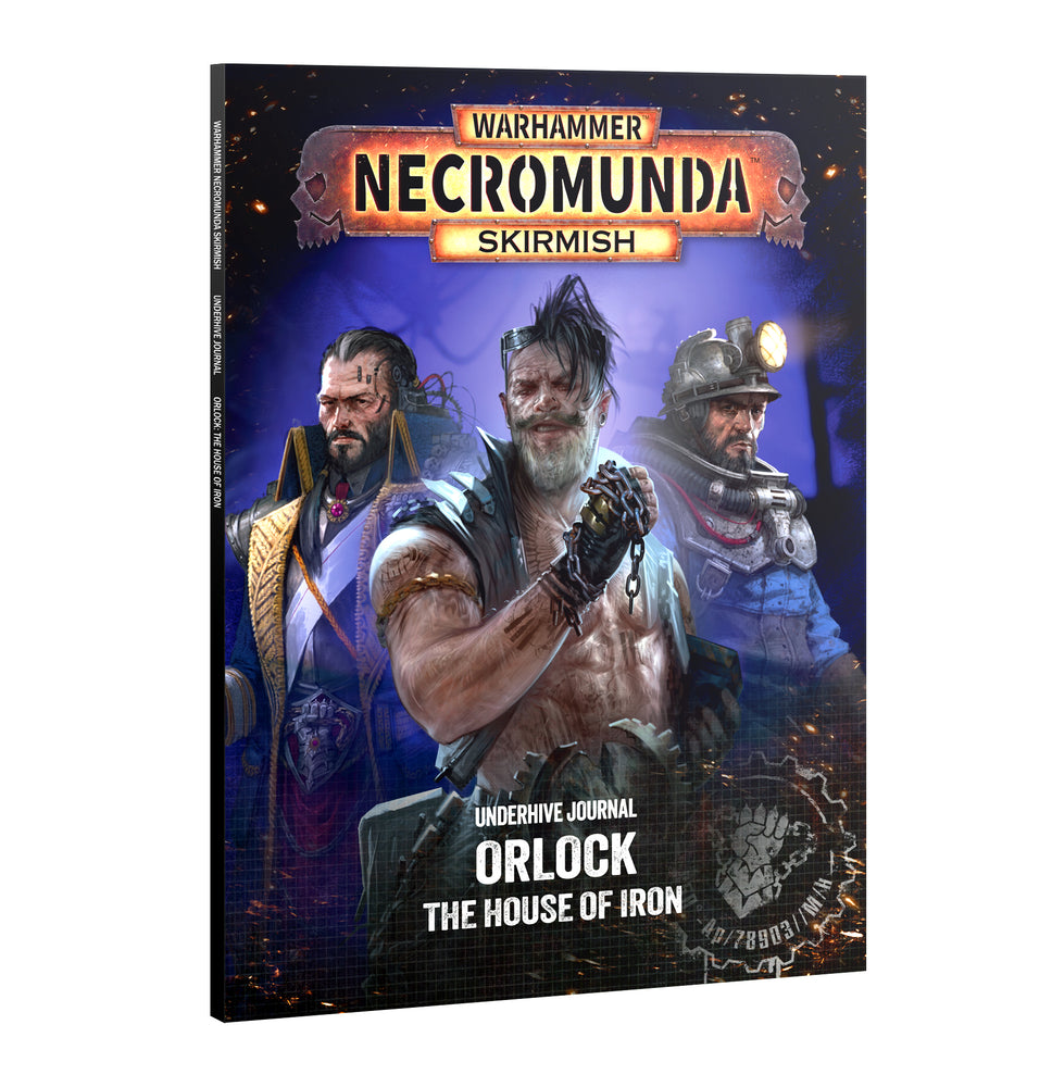 Necromunda Skirmish: Underhive Journal: Orlock: The House of Iron