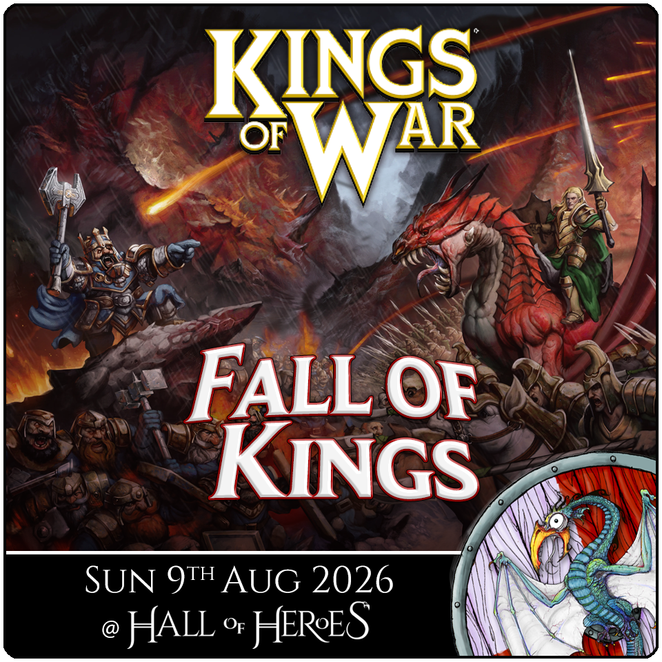 Kings of War: Fall of Kings Tournament.