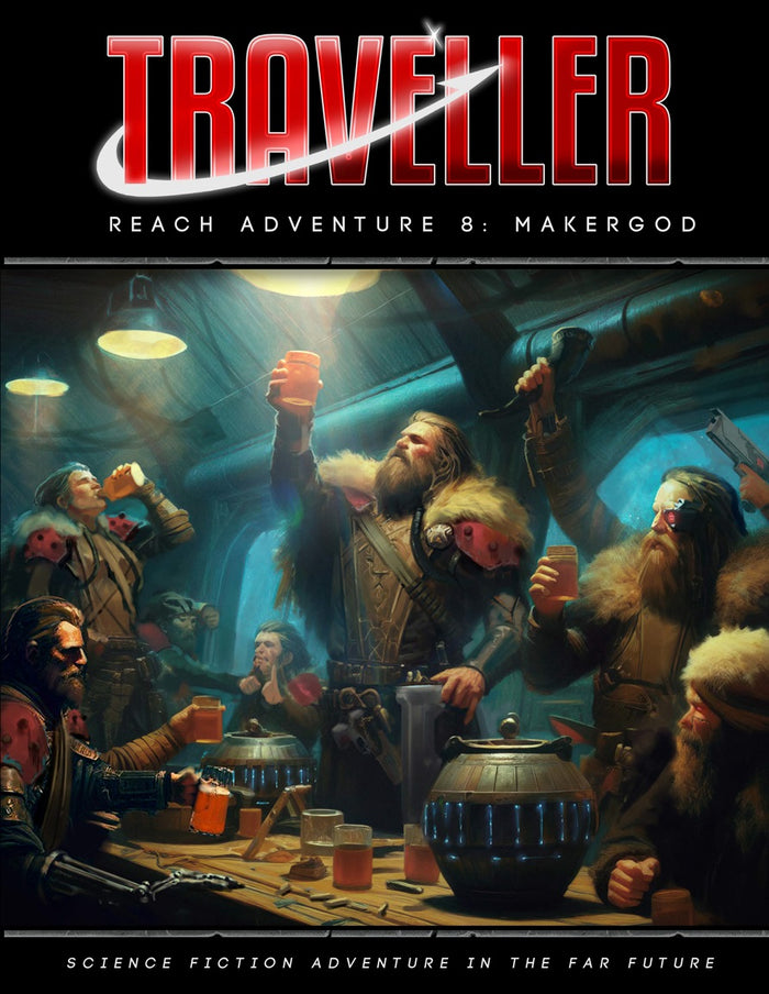 Traveller RPG: Reach Adventure 8 Makergod