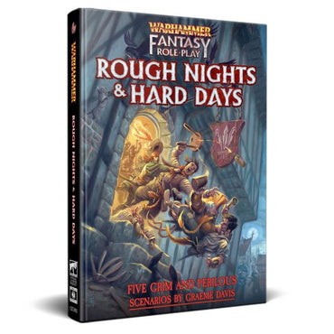 Warhammer Fantasy RPG 4E: Rough Nights and Hard Days