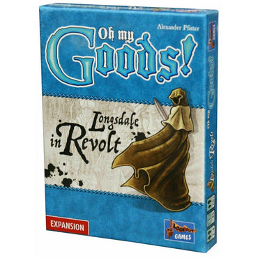 Oh My Goods Longsdale in Revolt Expansion