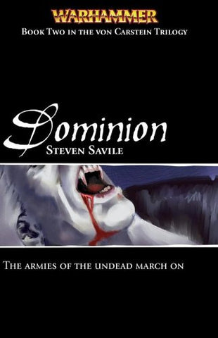 Warhammer Chronicles Vampire Wars Book 2: Dominion (PB)