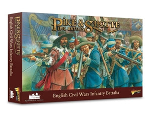 Pike & Shotte Epic Battles: English Civil Wars Infantry Battalia