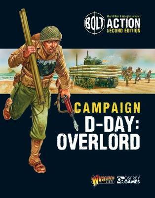 Bolt Action 2E: Campaign D-Day Overlord