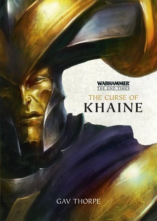 Warhammer: The End Times #3 - The Curse of Khaine