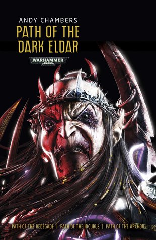 Path of the Dark Eldar - Omnibus