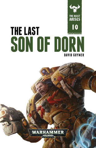 The Beast Arises #10 - The Last Son of Dorn