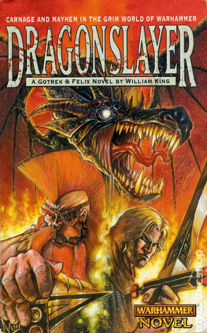 Warhammer Chronicles Gotrek & Felix Book 04: Dragonslayer (PB)