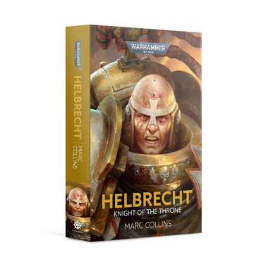 Warhammer 40000: Helbrecht: Knight of the Throne HB