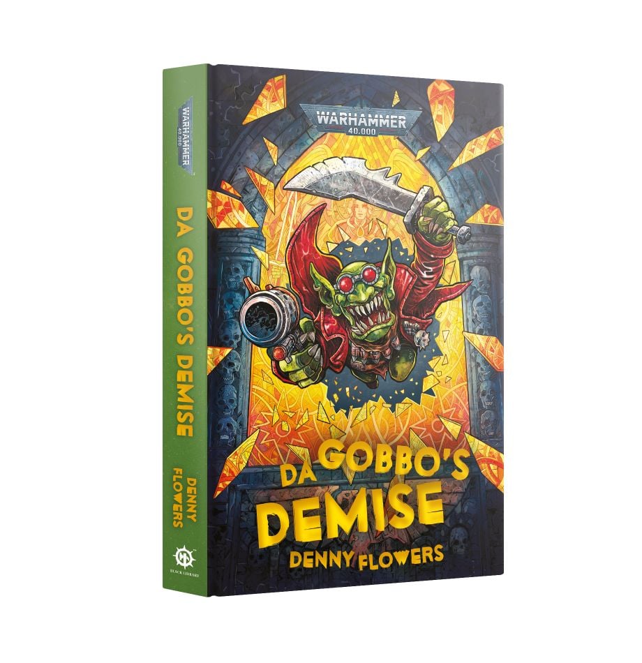 Warhammer 40000: Da Gobbo's Demise HB