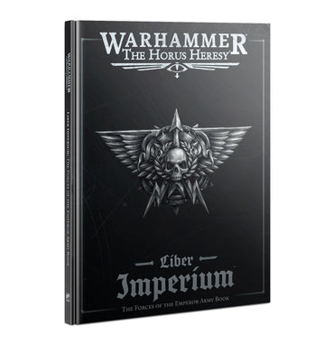 Warhammer Horus Heresy: Liber Imperium Forces of the Emperor Army Book