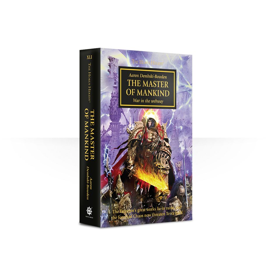 The Horus Heresy Book 41: The Master of Mankind (PB)