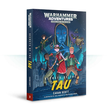 Warhammer Adventures Warped Galaxies Book 3: Secrets of the Tau (PB)