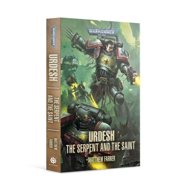 Warhammer 40000: Urdesh Book 1: The Serpent and the Saint PB