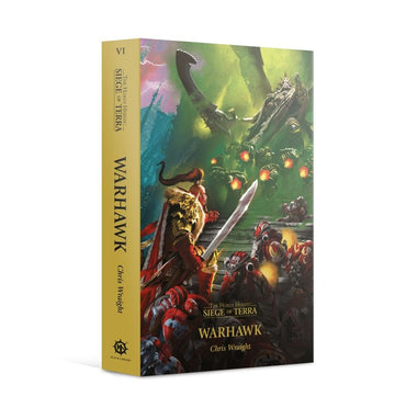 The Horus Heresy: Siege of Terra Book 06: Warhawk PB