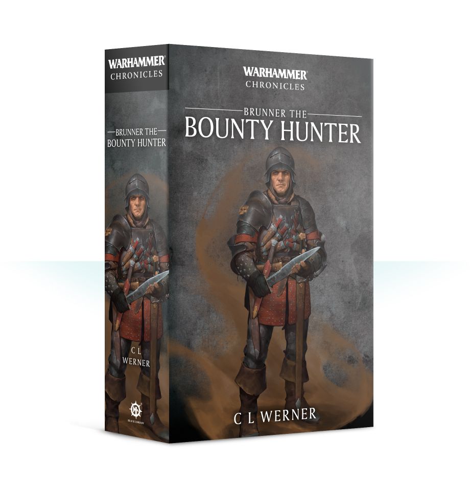 Warhammer Chronicles: Brunner The Bountyhunter (PB)
