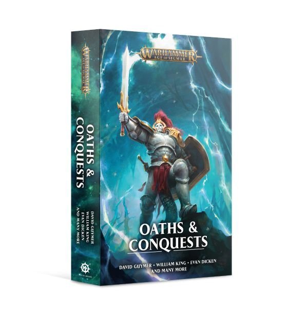 Age of Sigmar Anthology: Oaths and Conquests (PB)