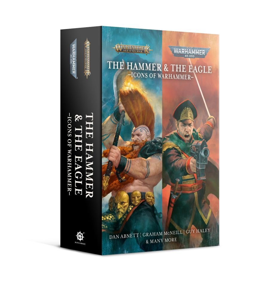 The Hammer and the Eagle: Icons of Warhammer (PB)
