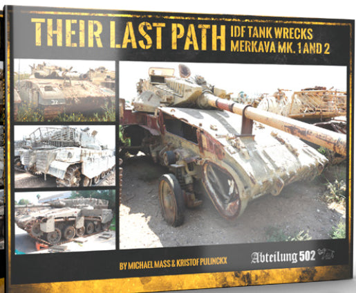 Ak-Interactive: Abteilung 502 Their Last Path Idf - Tank Wrecks Merkava Mk 1 And 2