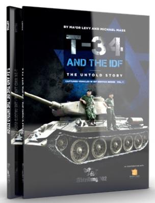Ak-Interactive: Abteilung 502 - T-34 And The Idf, The Untold Story