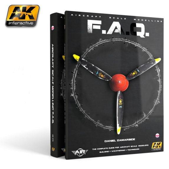 Ak-Interactive: Aircraft Scale Modelling F.A.Q. - 3Rd Edition