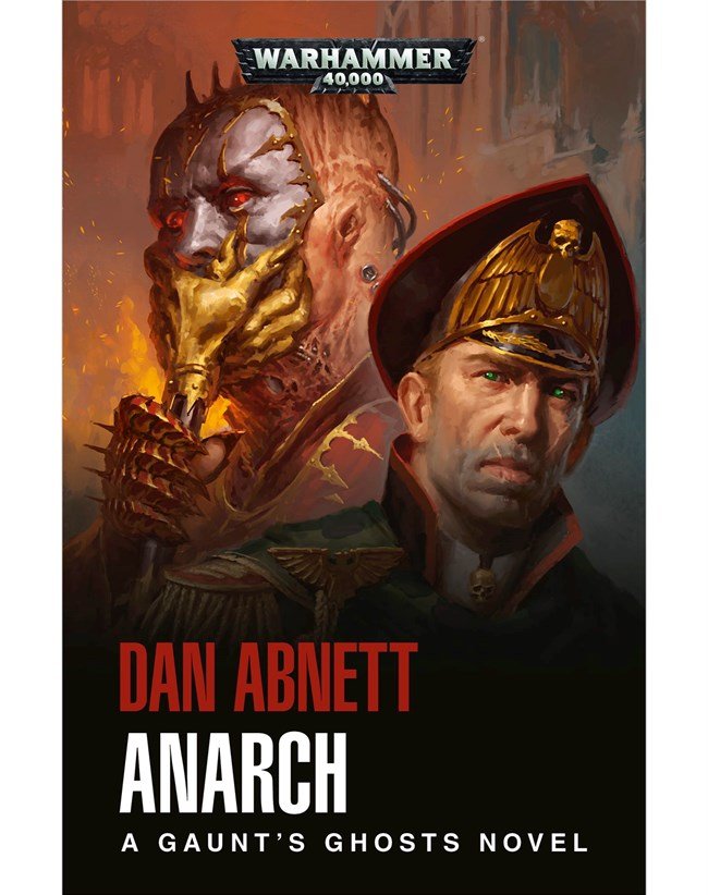Gaunts Ghosts Book 15: The Anarch (PB)