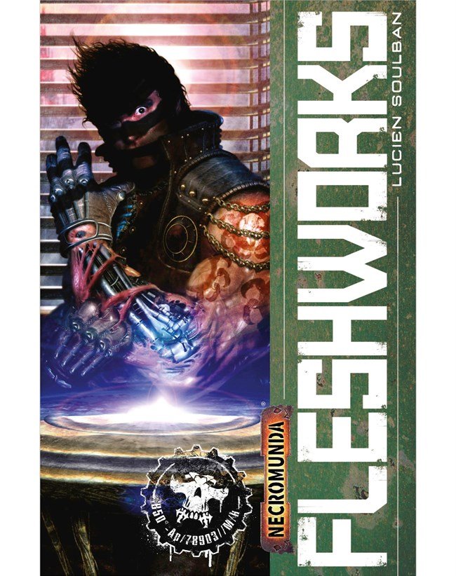 Necromunda - Fleshworks.