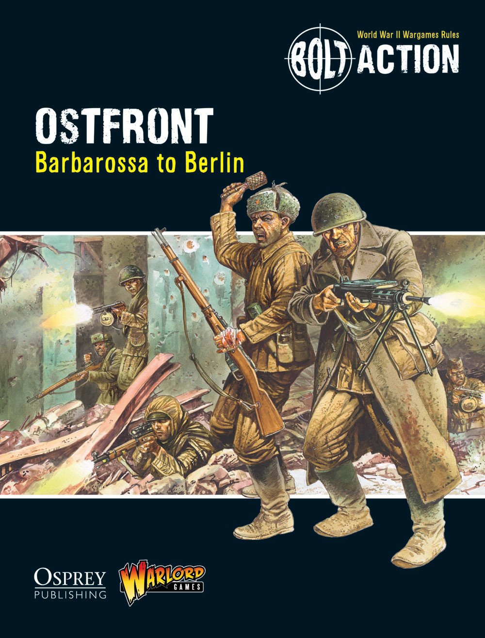 Bolt Action: Ostfront Barbarossa to Berlin