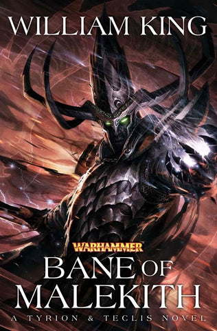 Warhammer Chronicles Tyrion & Teclis Book 3: Bane of Malekith (HB)