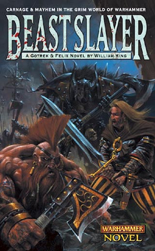 Warhammer Chronicles Gotrek & Felix Book 05: Beastslayer (PB)
