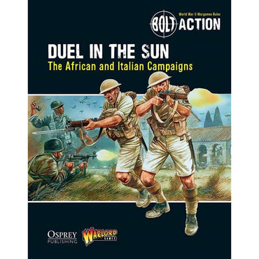 Bolt Action: Duel in the Sun The African and Italian Campaigns