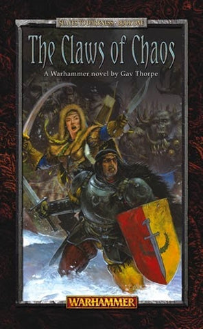 Warhammer Chronicles Slaves to Darkness Book 1: The Claws of Chaos (PB)